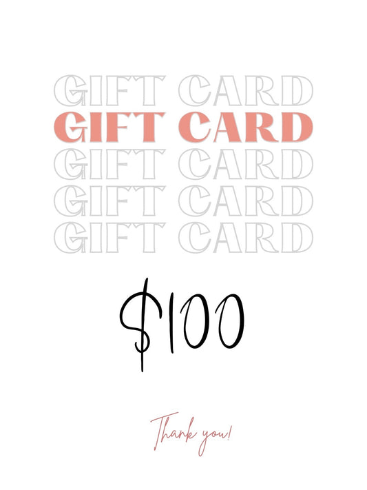 $100 Gift Card
